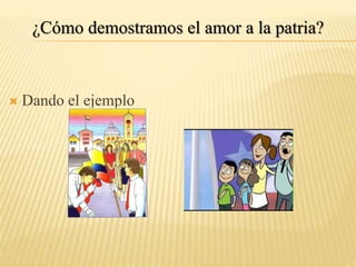 Amor a la patria | PPTX