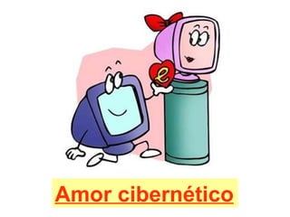 Amor cibernético 