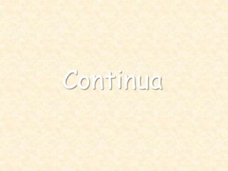 Continua
 