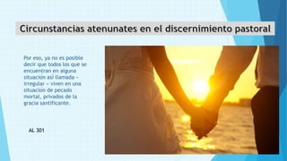 AMORIS LAETITIA esp. capítulo 8 extractos