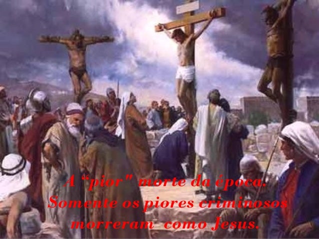 Resultado de imagem para morte de jesus cristo