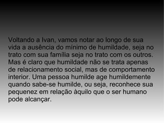 Terceiro : A força interior para suster a si próprio diante dos outros. Um bom sustento exterior ajuda muito, e isso não podemos negar. Mas a grande força interior do ser humano é o responsável por grande parte das decisões que norteiam a vida de cada um.  
