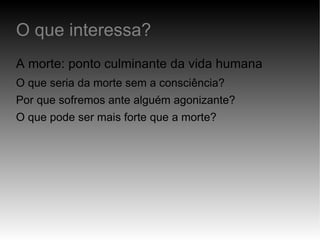 A importância do caráter. 
