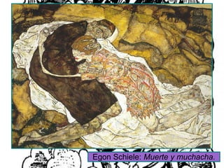Egon Schiele: Muerte y muchacha.