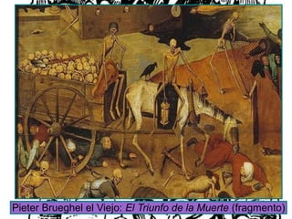 Pieter Brueghel el Viejo: El Triunfo de la Muerte (fragmento)