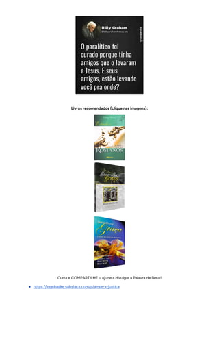 Livros recomendados (clique nas imagens):
Curta e COMPARTILHE – ajude a divulgar a Palavra de Deus!
● https://ingohaake.substack.com/p/amor-x-justica
 