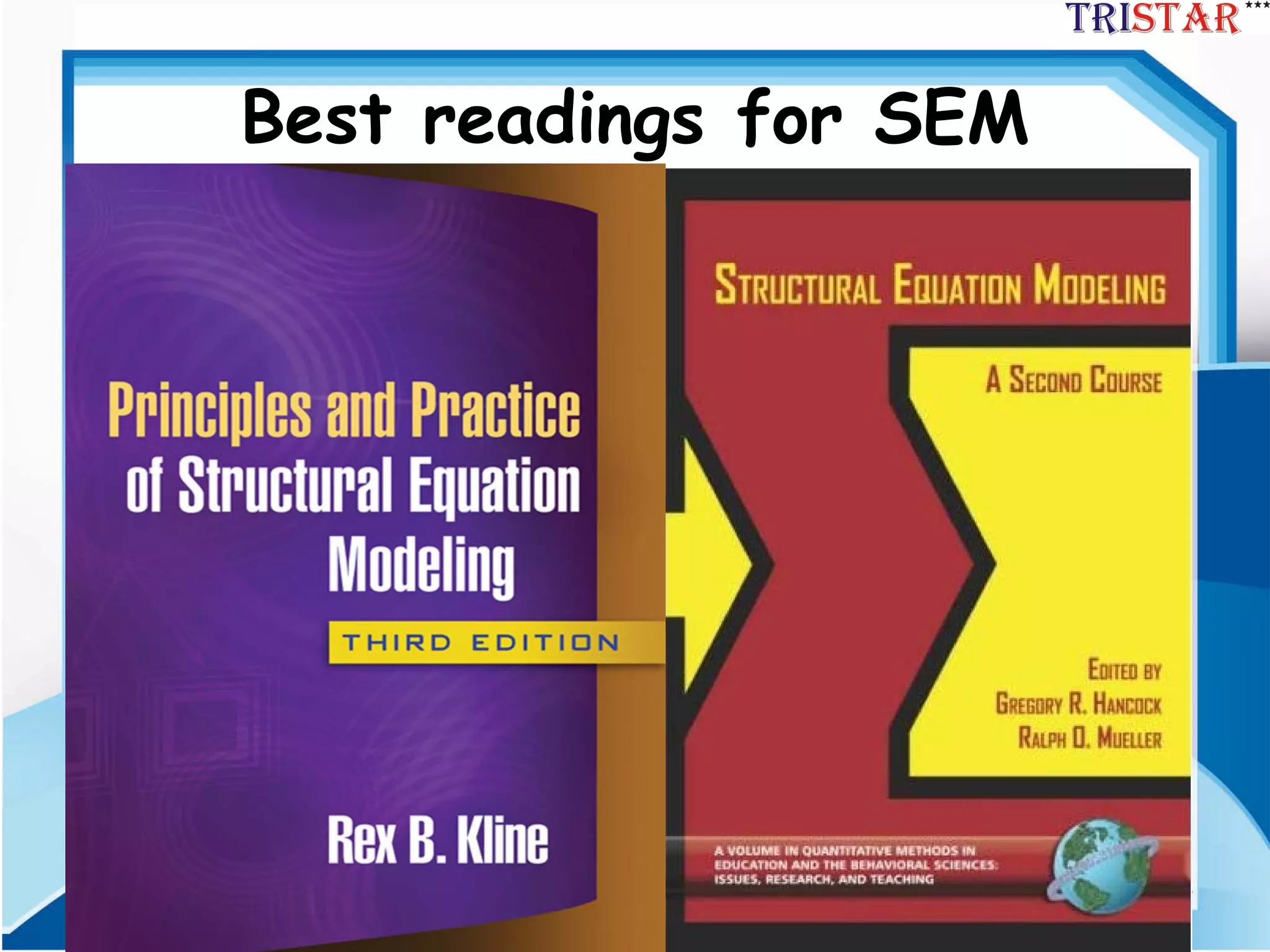 3
Best readings for SEM
 