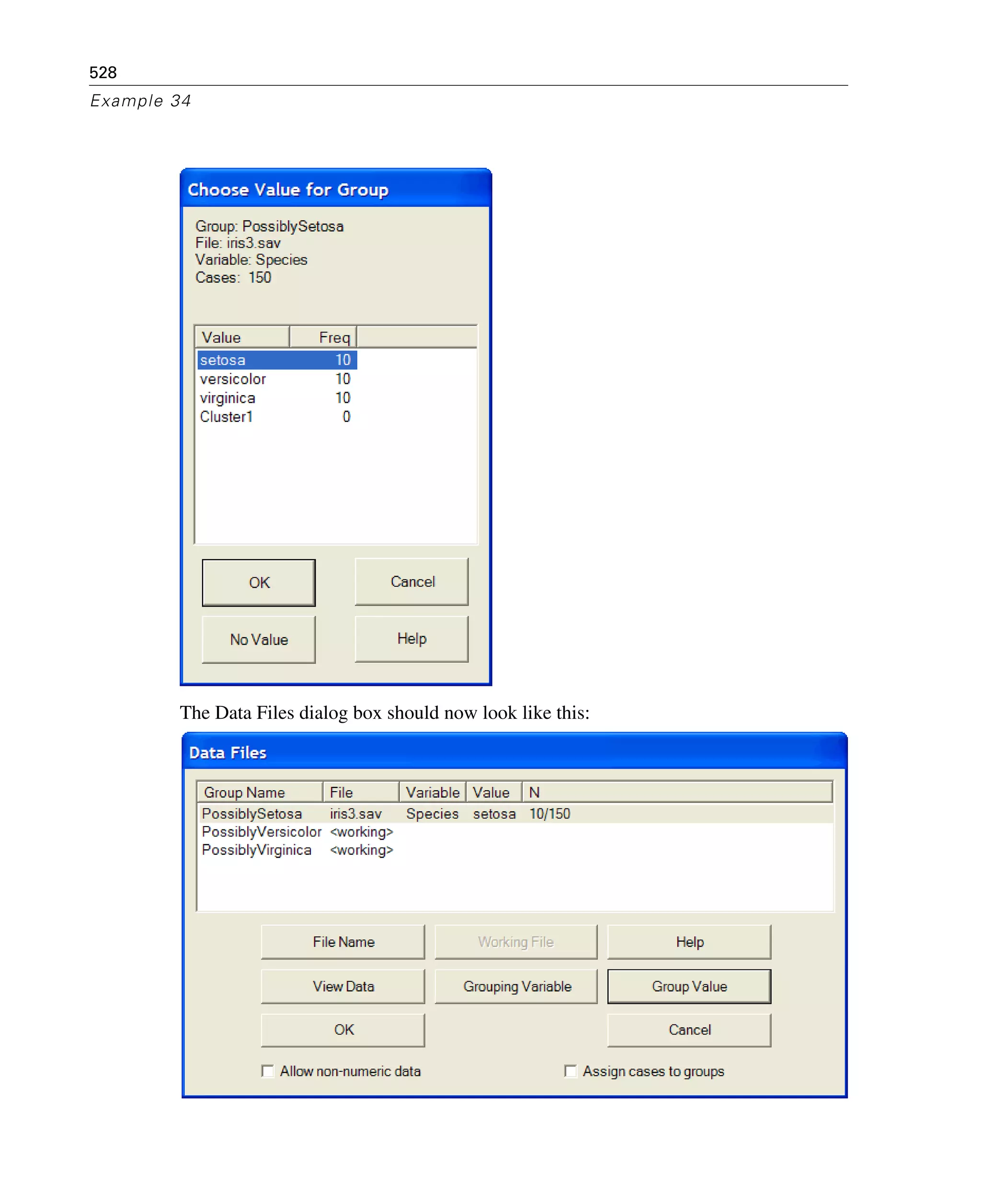 528
Example 34
The Data Files dialog box should now look like this:
 