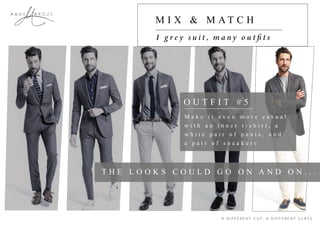 A R C U SA m o s
M I X & M AT C H
T H E L O O K S C O U L D G O O N A N D O N . . .
O U T F I T # 5
M a k e i t e v e n m o r e c a s u a l
w i t h a n i n n e r t - s h i r t , a
w h i t e p a i r o f p a n t s , a n d
a p a i r o f s n e a k e r s
 