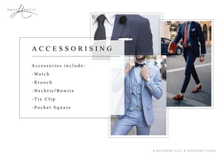 A R C U SA m o s
A C C E S S O R I S I N G
/
 