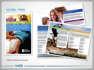 WORK: PMG




Patient Resource Guide
 