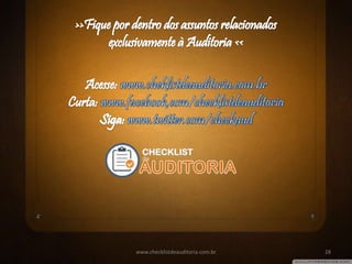 www.checklistdeauditoria.com.br 28
 