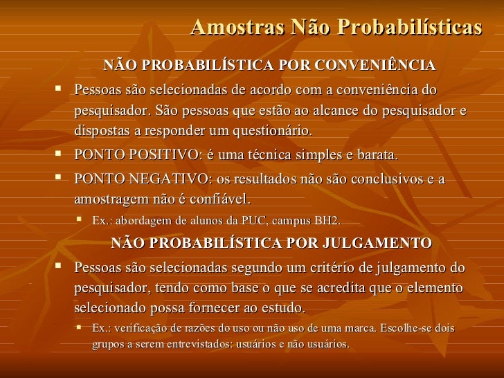 Amostras não probabilísticas Amostras não probabilísticas
