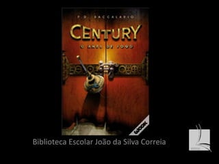 Biblioteca Escolar João da Silva Correia 
 