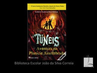 Biblioteca Escolar João da Silva Correia 
 