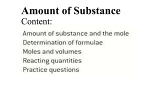 Amount of Substance
Content:
 