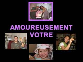 Amoureusement votre