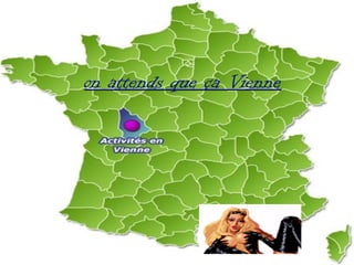 on attends que ça Vienne
 