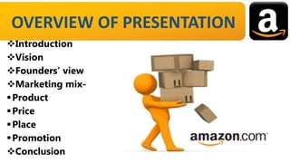 Introduction
Vision
Founders’ view
Marketing mix-
Product
Price
Place
Promotion
Conclusion
OVERVIEW OF PRESENTATION
 