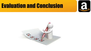 Evaluation and Conclusion
 