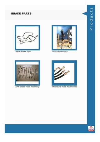 BRAKE PARTS
Metal Brake Pipe Brake Parts Amp
AMP Brake Hose Assembly Hydraulic Hose Assemblies
Products
 