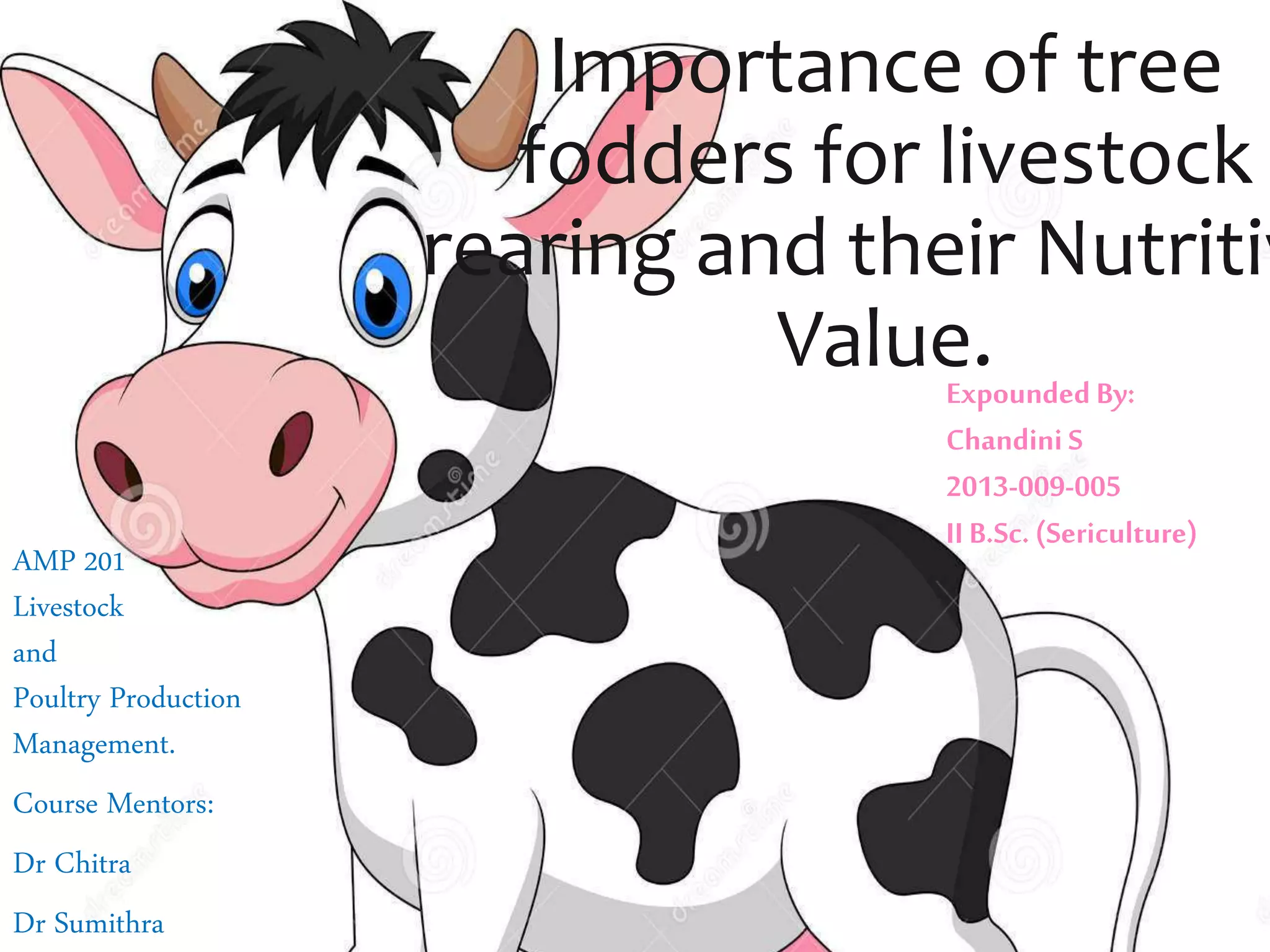 Importance of Tree Fodders for Livestock Rearing and their Nutritive ...