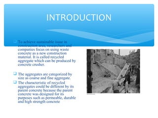 Recycled Aggregate Concrete | PPT