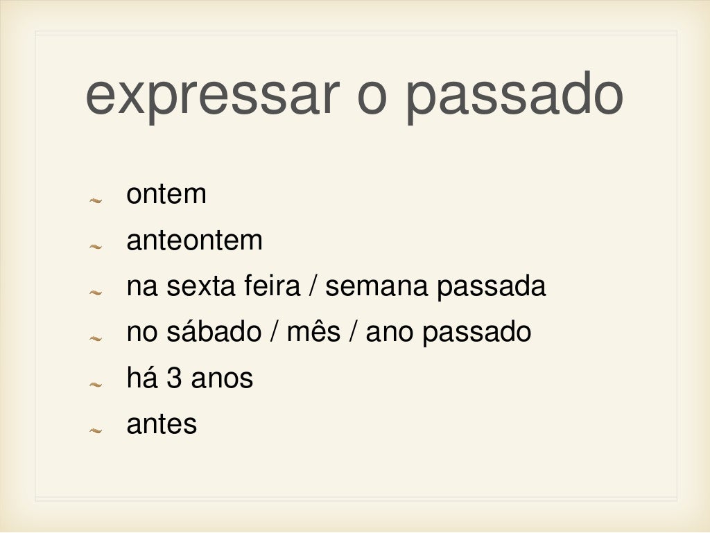 Passe As Ações Para O Pretérito Passado