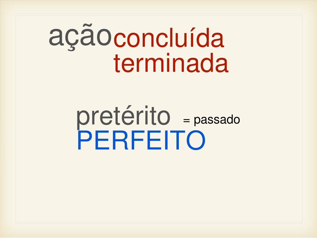 Passe As Ações Para O Pretérito Passado