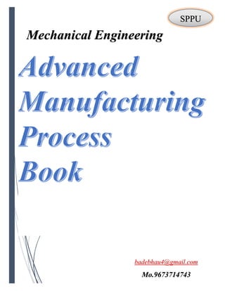 Mechanical Engineering
SPPU
badebhau4@gmail.com
Mo.9673714743
 