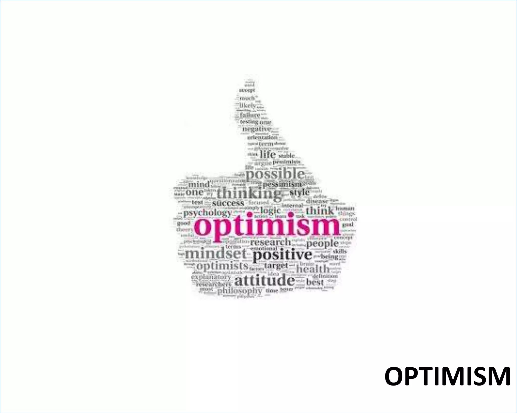 OPTIMISM 
 