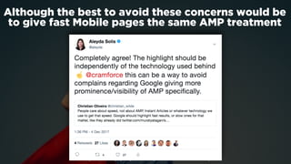 #ampsuccess by @aleyda from @orainti at #searchcamp
Although the best to avoid these concerns would be
to give fast Mobile...