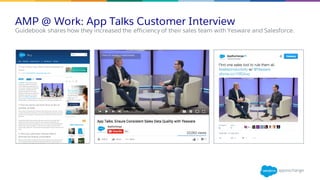 AMP @ Work: App Talks Customer Interview
​Guidebook shares how they increased the efficiency of their sales team with Yesware and Salesforce.
 