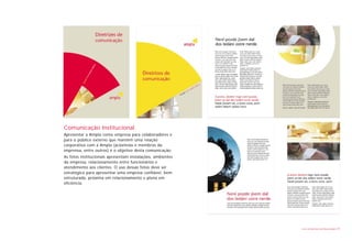 Comunicação Institucional
Apresentar a Ampla como empresa para colaboradores e
para o público externo que mantém uma relação
corporativa com a Ampla (acionistas e membros da
imprensa, entre outros) é o objetivo desta comunicação.
As fotos institucionais apresentam instalações, ambientes
da empresa, relacionamento entre funcionários e
atendimento aos clientes. O uso dessas fotos deve ser
estratégico para apresentar uma empresa confiável, bem
estruturada, próxima em relacionamento e plena em
eficiência.




                                                            Livro de diretrizes da Marca Ampla   24
 