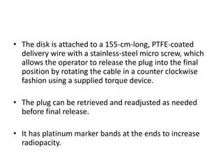 Torqueable Wire Amplatzer vascular plug | PPTX
