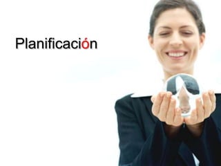 Planificación
 