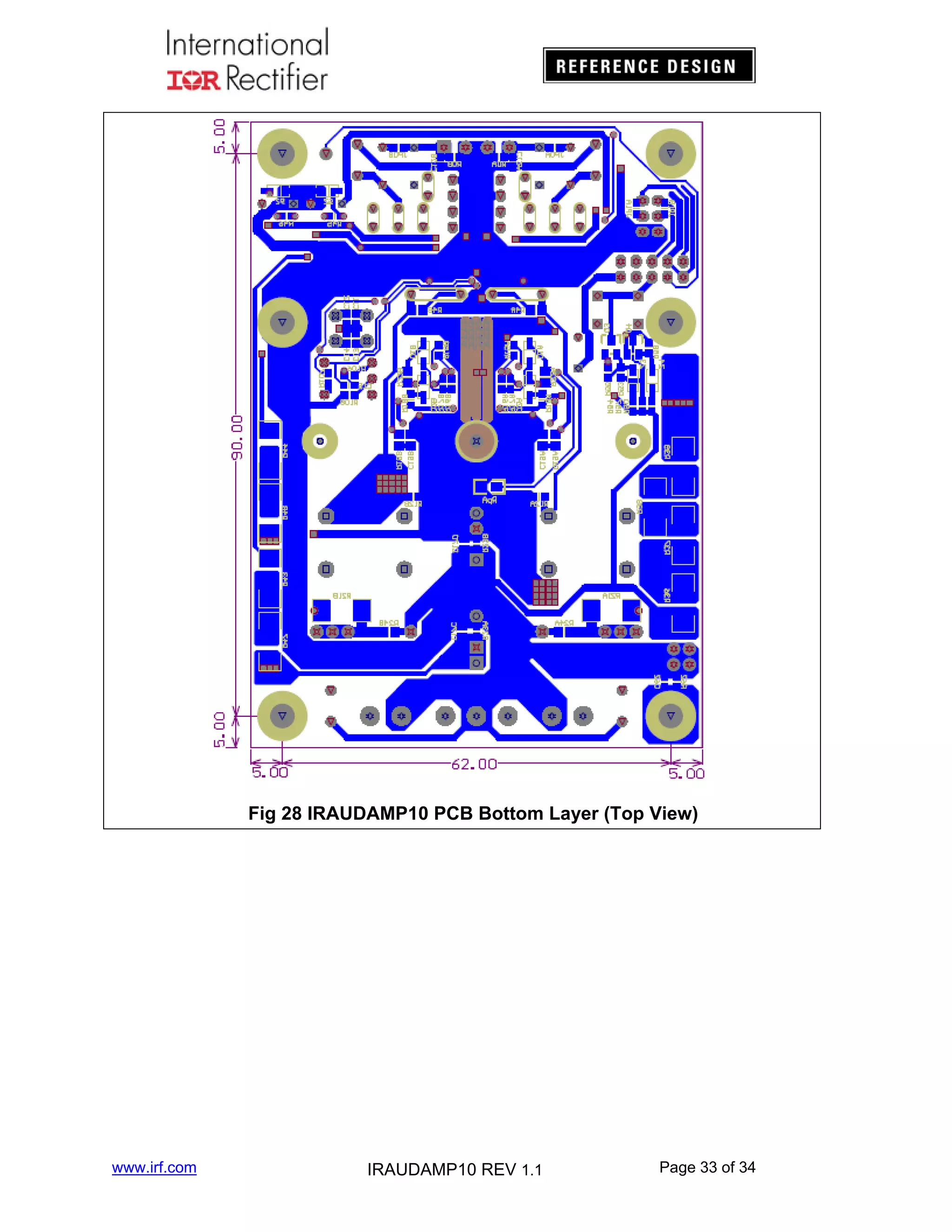 Fig 28 IRAUDAMP10 PCB Bottom Layer (Top View)

www.irf.com

IRAUDAMP10 REV 1.1

Page 33 of 34

 
