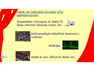 Amplificadores – aula 01
