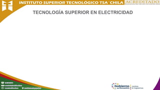 TECNOLOGÍA SUPERIOR EN ELECTRICIDAD
 