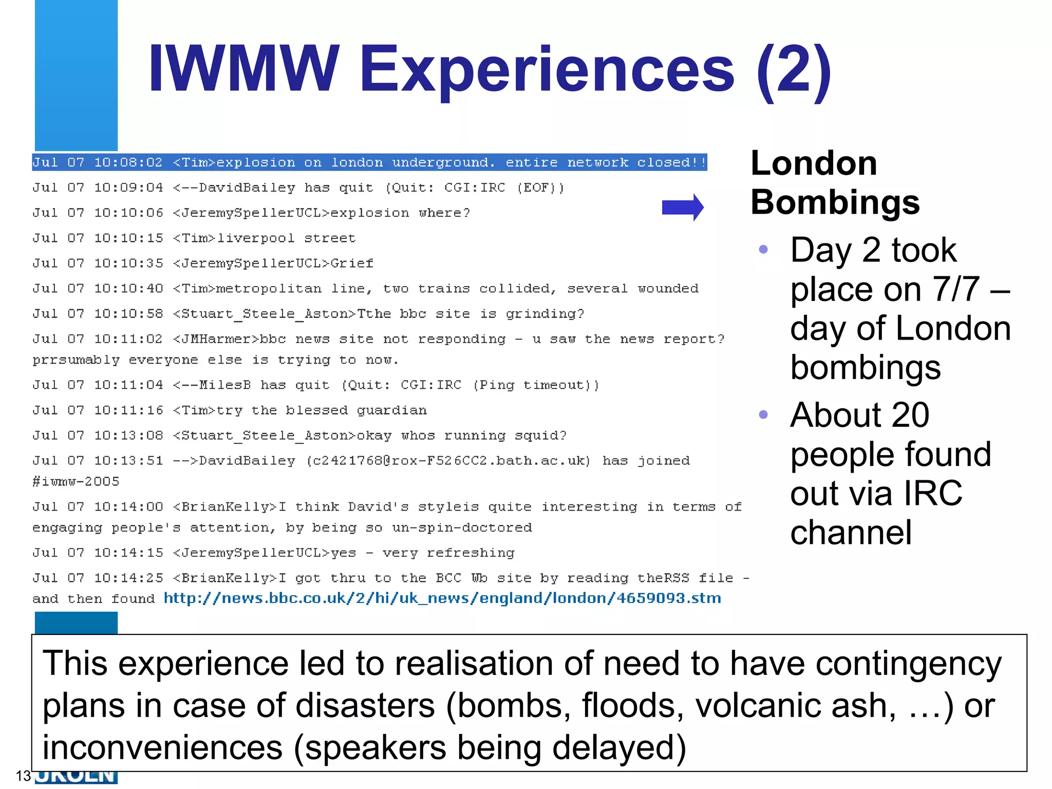 Wikipedia Article A Wikipedia article History Created by Brian Kelly in  August 2008 