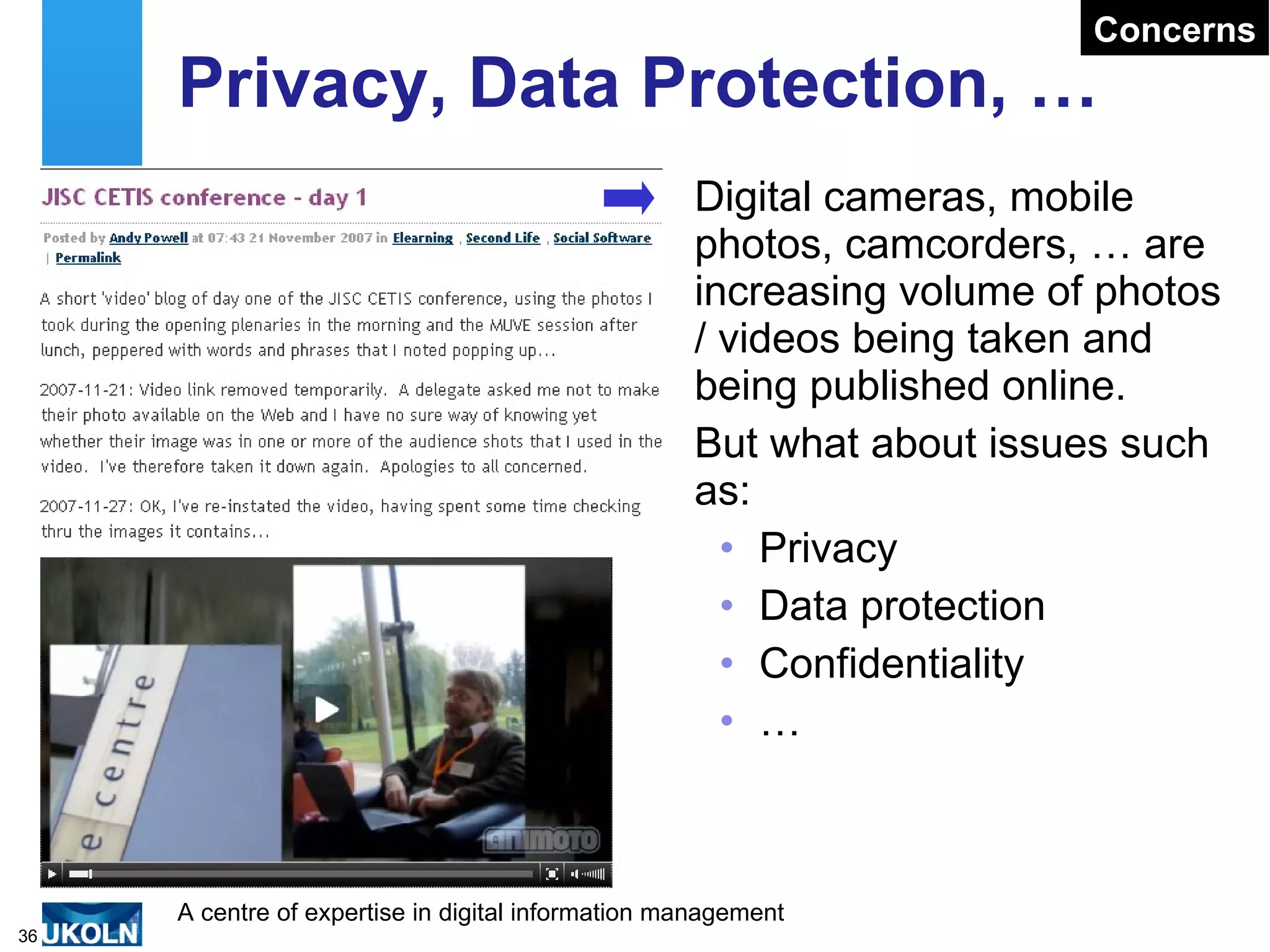 Twitter Captioning Twitter captioning service: Developed by Martin Hawksey, RSC Scotland  Synchronises video and Twitter stream (via TK) Search of Twitter stream Benefits: Speakers (“ why did they tweet that during my talk? ”) Accessibility Non-native English speakers? 