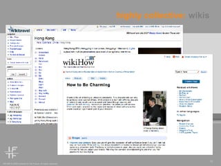 highly collective:  wikis 