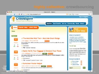 highly collective:  crowdsourcing 