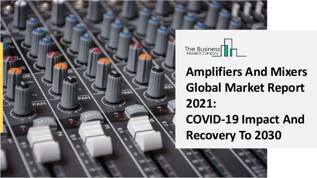 Amplifiers And Mixers Market Growth Analysis through 2030 2 amplifiers and mixers market growth analysis through 2030 1 638