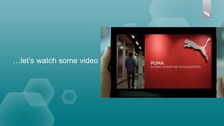 …let’s watch some video

 