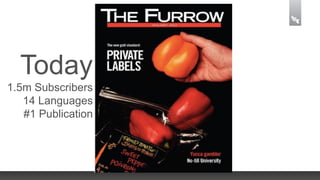 Today
1.5m Subscribers
14 Languages
#1 Publication

 