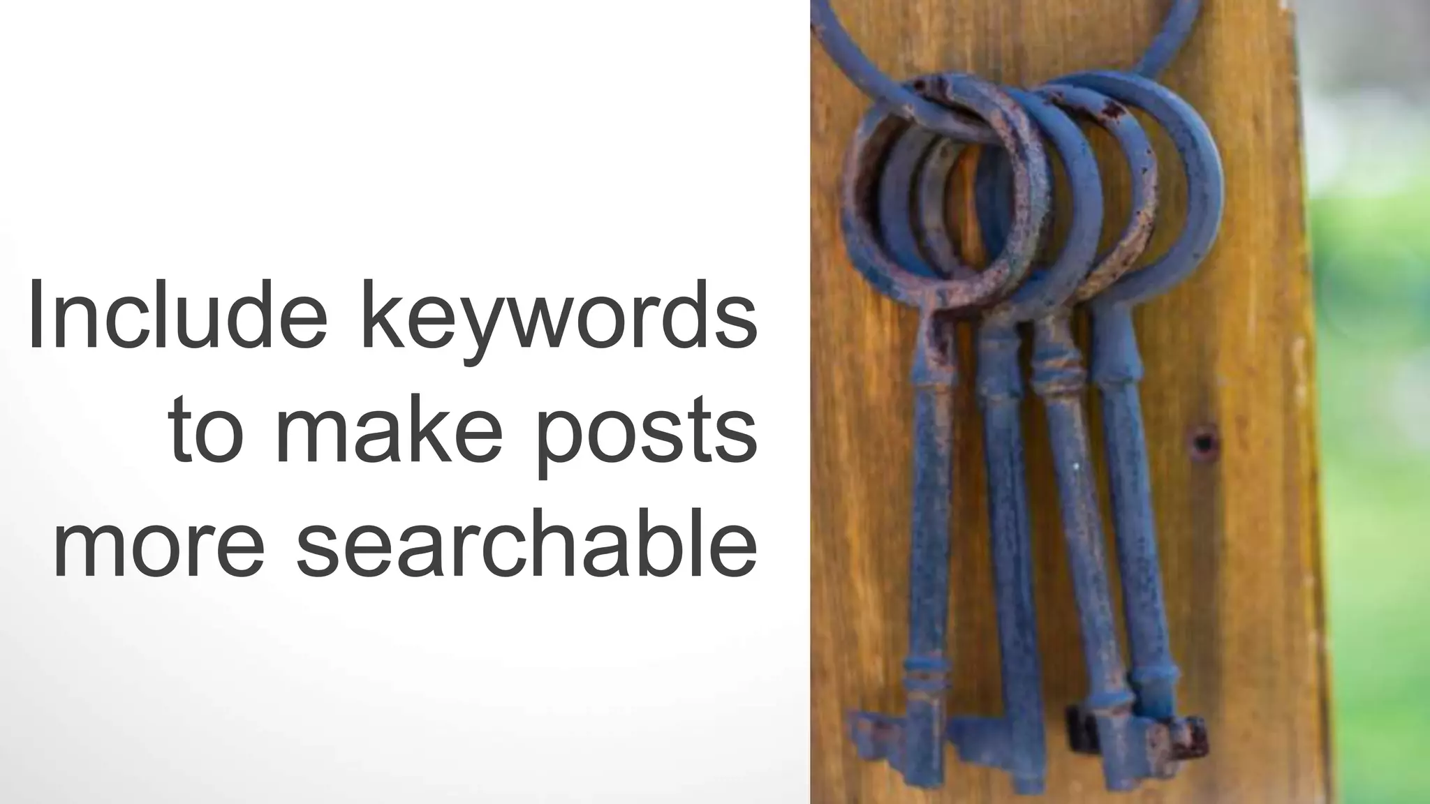 Using social media in the
Decision Stage:
Have deﬁned their solution strategy, method,
or approach.
 