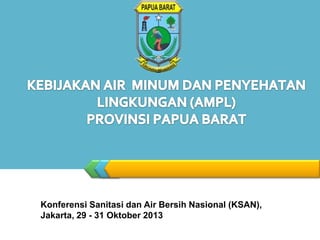 LOGO

Konferensi Sanitasi dan Air Bersih Nasional (KSAN),
Jakarta, 29 - 31 Oktober 2013

 