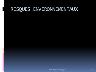 RISQUES ENVIRONNEMENTAUX
61Ph.LC Amponville 25/04/2014
 