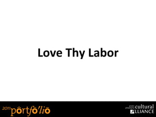 Love Thy Labor 